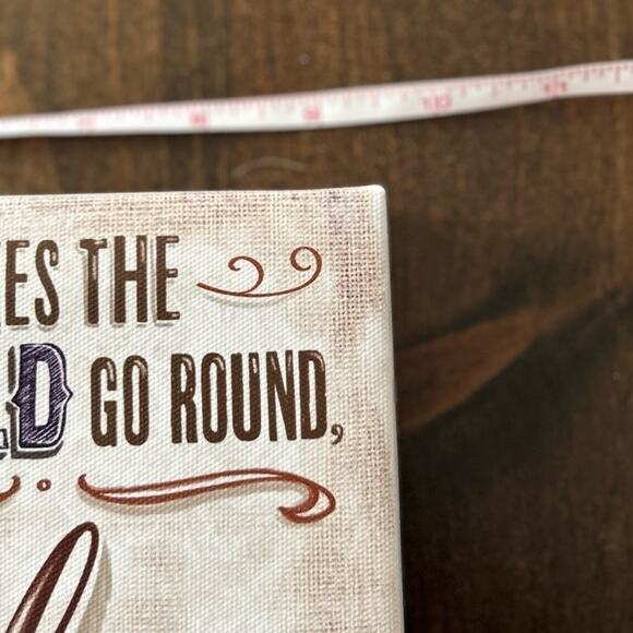 Love Makes The World Go Round Family Makes The Ride Worthwhile Canvas Wall Sign - Picture 4 of 4